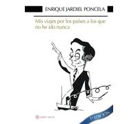 Mis viajes por los países a los que no he ido nunca (SIN COLECCION)