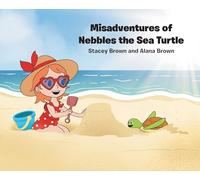 Misadventures of Nebbles the Sea Turtle