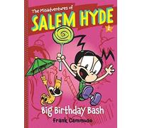 Misadventures of Salem Hyde: Big Birthday Bash: 02