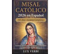 Misal Católico 2026 en Español: Lecturas del Evangelio, Salmos y Oraciones para cada día del año