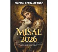 Misal Católico 2026 en Español | Letra grande: Evangelios diarios y todas las lecturas de la Santa Misa con devocionales mensuales para caminar con Cristo