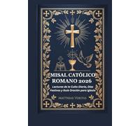 MISAL CATÓLICO ROMANO 2026: Lecturas de la Culto Diaria, Días Festivos y Guía Oración para Iglesia