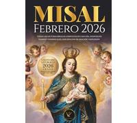 Misal - Febrero 2026 | Todas las lecturas de cada día, Evangelios diarios y dominicales, con espacios de oración y reflexión: Calendario Litúrgico ... del Mes (Misal Católico 2026 - En Español)
