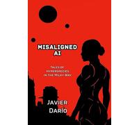 MISALIGNED AI: Tales of Hyperspecies in the Milky Way