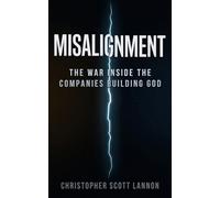 Misalignment: The War Inside The Companies Building God