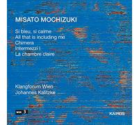 Misato Mochizuki: Si Bleu, Si Calme, Chimera...
