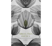Miscelánea poética: Antología de poetas latinos de La Vegas