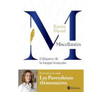 Miscellanées: L'élégance de la langue française