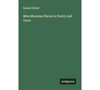 Miscellaneous Pieces in Poetry and Verse