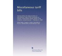 Miscellaneous tariff bills: Hearing before the Subcommittee on International Trade of the Committee on Finance, United States Senate, Ninety-sixth Congress, second session ... February 5, 1980