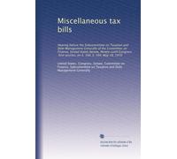 Miscellaneous tax bills: Hearing before the Subcommittee on Taxation and Debt Management Generally of the Committee on Finance, United States Senate, ... on S. 100, S. 394, May 18, 1979: Volume 90