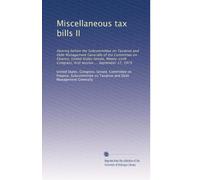 Miscellaneous tax bills II: Hearing before the Subcommittee on Taxation and Debt Management Generally of the Committee on Finance, United States ... first session ... September 17, 1979