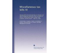 Miscellaneous tax bills VI: Hearing before the Subcommittee on Taxation and Debt Management Generally of the Committee on Finance, United States ... Congress, second session ... April 25, 1980