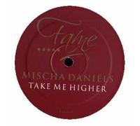 Mischa Daniels - Take Me Higher [Vinilo]