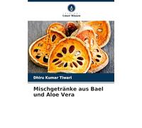 Mischgetränke aus Bael und Aloe Vera
