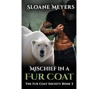 Mischief in a Fur Coat (The Fur Coat Society)