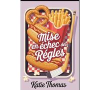 Mise en échec des règles: Une romance hockey une petite ville (Série Romance Hockey Riverton Reivers)