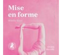 Mise En Forme (audiolibro)