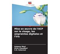 Mise en oeuvre de l'ACP sur le visage, les empreintes digitales et l'iris