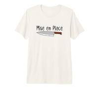 Mise en Place Chef Cuchillo francés Cocinero Amante de la Cocina Camiseta Premium