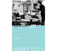 Mise-en-scène - Film Style and Interpretation (Shortcuts)