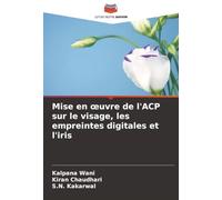 Mise en œuvre de l'ACP sur le visage, les empreintes digitales et l'iris
