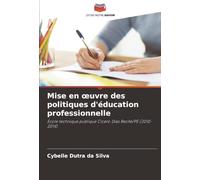 Mise en œuvre des politiques d'éducation professionnelle: École technique publique Cícero Dias Recife/PE (2010-2014)