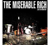 Miserable Rich - Live in Frankfurt