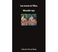 Miserable vejez: 1252 (Visor de Poesía)