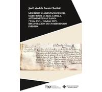 Misereres y Lamentaciones del maestro de la Real Capilla, Antonio Ugena y Langa (*Uclés, 1745 - †Madrid 1817), recuperación de un repertorio inédito: 21 (INVESTIGACIÓN Y PATRIMONIO MUSICAL)