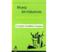 MISERIA DEL MILITARISMO (FOLLETOS)