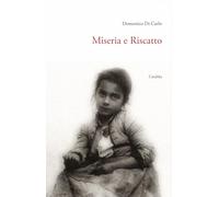 Miseria e riscatto (Universale Carabba)