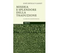 Miseria e splendore della traduzione (Le bighe)