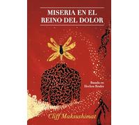 Miseria En El Reino del Dolor
