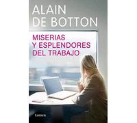 Miserias y esplendores del trabajo (Ensayo)