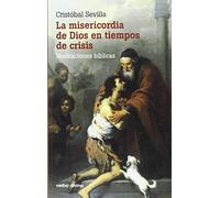 Misericordia de Dios En Tiempos De Crisi: Meditaciones bíblicas (Surcos)