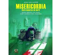 Misericordia: Siete maneras de morir