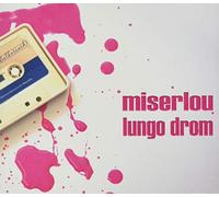 Miserlou - Lungo Drom