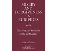 Misery And Forgiveness In Euripides (ebook)