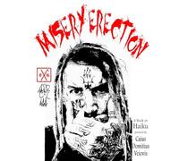 Misery Erection: 850 Poems: A Book ov Haiku penned by Caius Veiovis