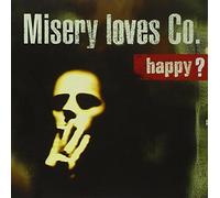 Misery Loves Co - Happy [Import]