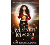 Misfatti Magici (Le Streghe di Hollow Cove)