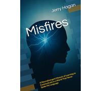 Misfires: A Neurodivergent Memoir of Learning to Communicate in a World That Never Spoke My Language