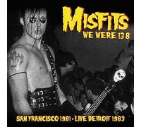 Misfits - We Were 138: San Francisco 1981 & Live Detroit 1983 [Vinilo]