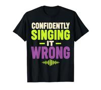 Misheard Lyric Humor Singing It Wrong Camiseta