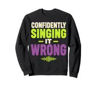 Misheard Lyric Humor Singing It Wrong Sudadera