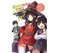 Mishima, Kurone - Konosuba: God's Blessing on This Wonderful World!, Vol. 11 (light novel): The Arch-Wizard's Little Sister (KONOSUBA LIGHT NOVEL SC)