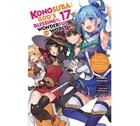 Mishima, Kurone – Konosuba: God's Blessing on This Wonderful World! Vol. 17 – Novela ligera