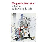 Mishima ou La vision du vide: A38719 (Folio)