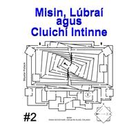 Misin, Lúbraí agus Cluichí Intinne #2: Leagan Gaeilge